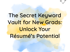 The Secret Keyword Vault for New Grads: Unlock Your PM Resume’s Potential